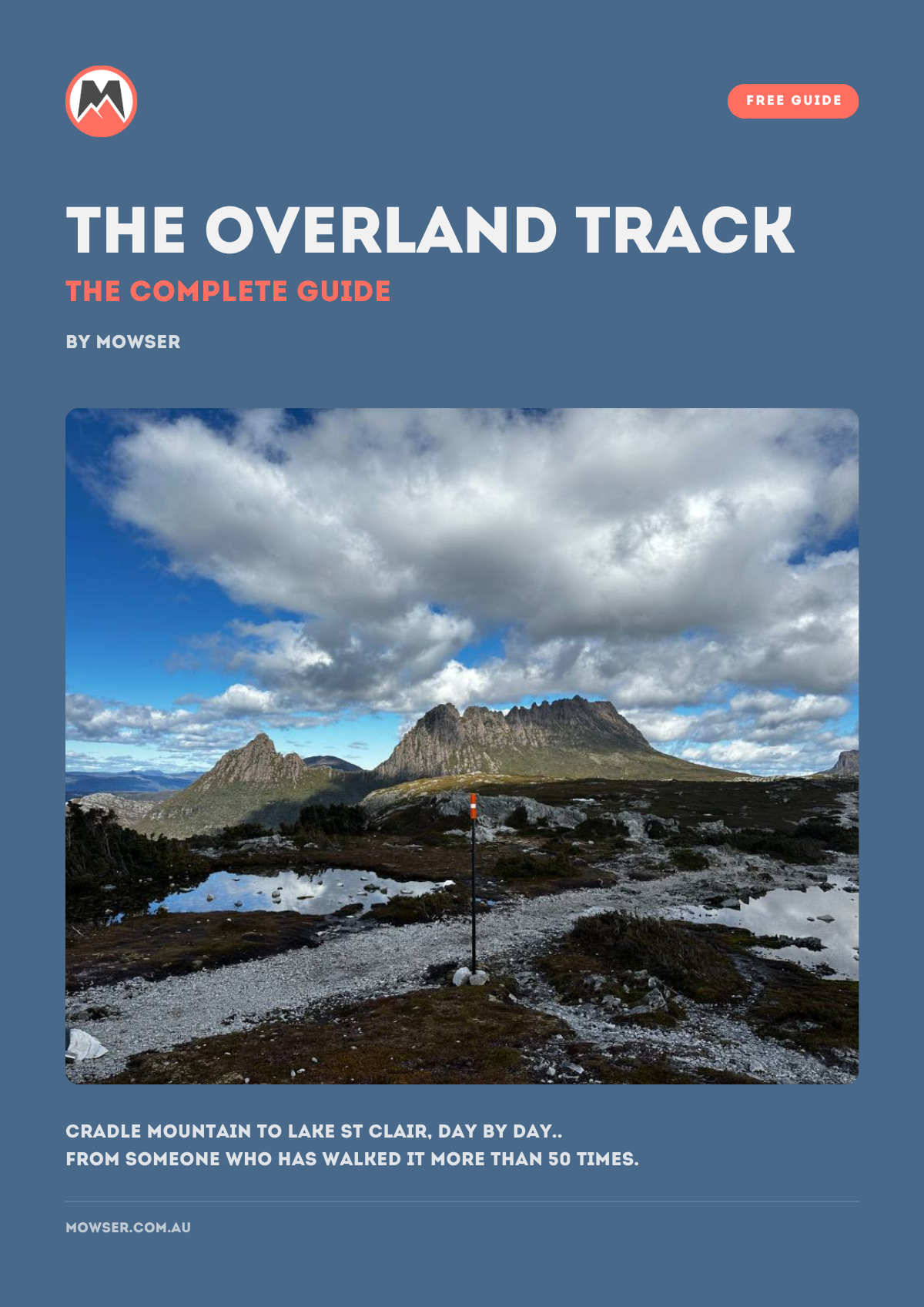 Cover of The Overland Track: The Complete Guide by Mowser
